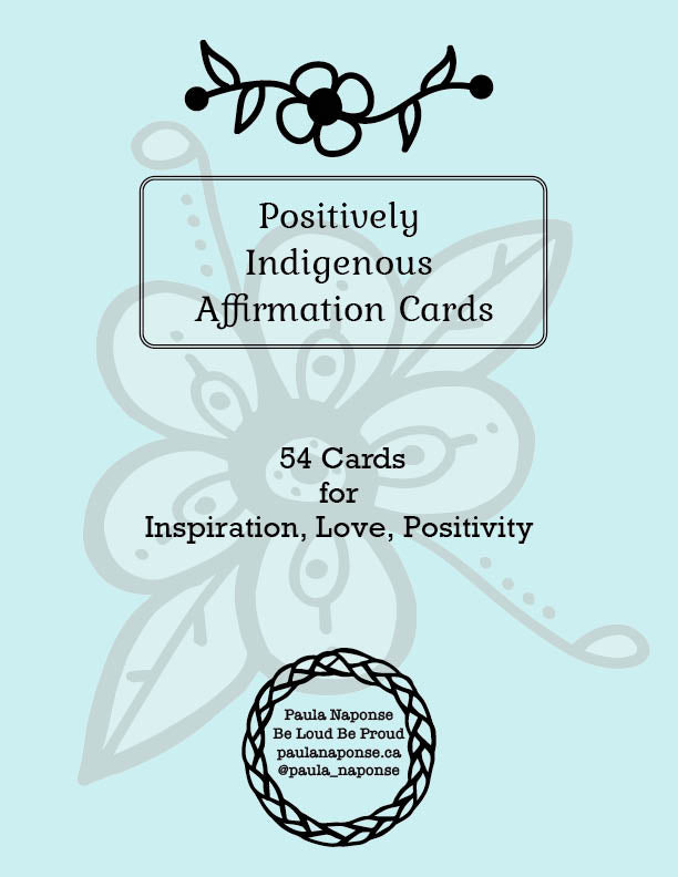 Positively Indigenous Affirmation Cards